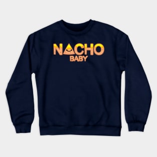 Cheese Nacho Baby Crewneck Sweatshirt